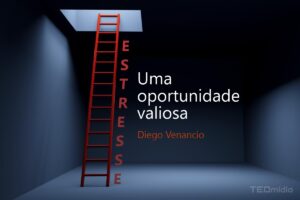 IMAGEM - Estresse: uma oportunidade valiosa