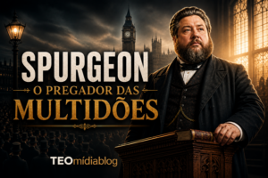 Reflexão Charles Spurgeon o pregador das multidões