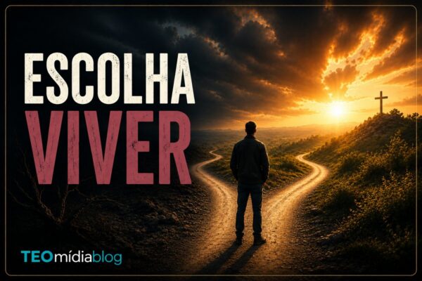 Escolha viver na estrada da fé e da teomidia.